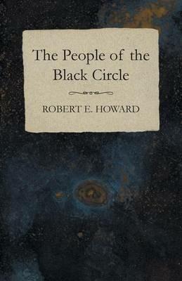 The People of the Black Circle - Robert E Howard - cover