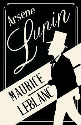 Arsene Lupin - Maurice LeBlanc,Edgar Jepson - cover