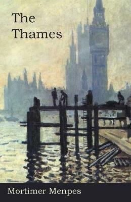 The Thames - Mortimer Menpes - cover
