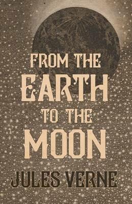 From the Earth to the Moon - Jules Verne - cover