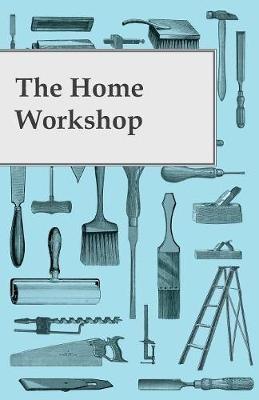 The Home Workshop - Anon - cover