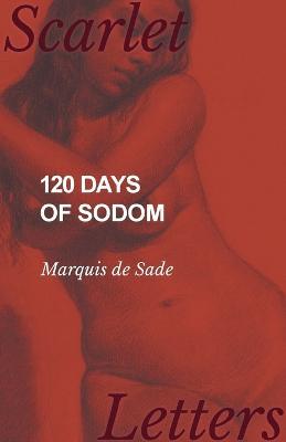 120 Days of Sodom - Marquis de Sade - cover