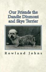 Our Friends the Dandie Dinmont and Skye Terrier
