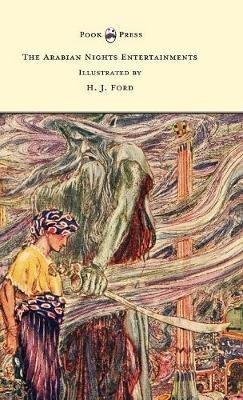The Arabian Nights Entertainments - Illustrated by H. J. Ford - Andrew Lang - cover