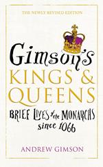 Gimson’s Kings and Queens