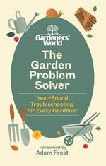 The Gardeners’ World Problem Solver