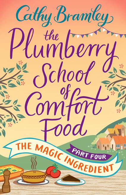 The Plumberry School of Comfort Food - Part Four