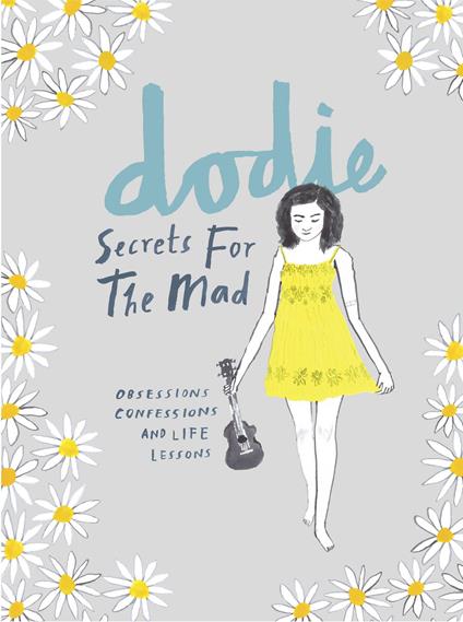 Secrets for the Mad