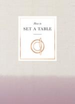 How to Set a Table