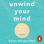 Unwind Your Mind