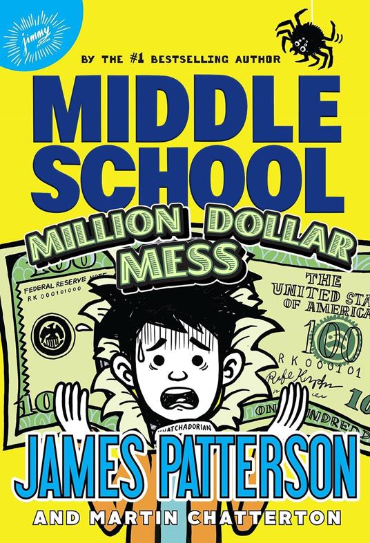 Middle School: Million Dollar Mess - James Patterson - ebook