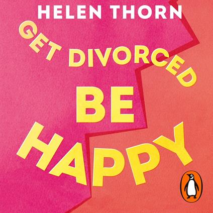 Get Divorced, Be Happy