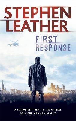 First Response - Stephen Leather - cover