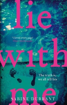 Lie With Me: An absolutely addictive crime suspense thriller for 2026 from the Sunday Times bestselling author - Sabine Durrant - cover