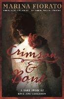 Crimson and Bone: a dark and gripping tale of love and obsession - Marina Fiorato - cover