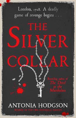 The Silver Collar: Shortlisted for the HWA Gold Crown 2021 - Antonia Hodgson - cover
