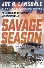 Savage Season: Hap and Leonard Book 1