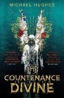 The Countenance Divine - Michael Hughes - cover