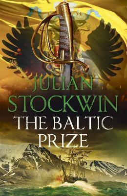 The Baltic Prize: Thomas Kydd 19 - Julian Stockwin - cover