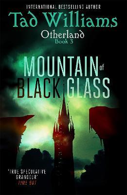 Mountain of Black Glass: Otherland Book 3 - Tad Williams - cover