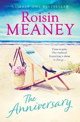 The Anniversary: a page-turning summer read about family secrets and fresh starts - Roisin Meaney - cover