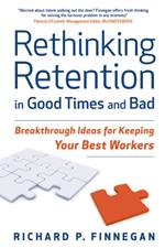 Rethinking Retention in Good Times and Bad