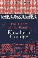 The Heart of the Family: Book Three of The Eliot Chronicles