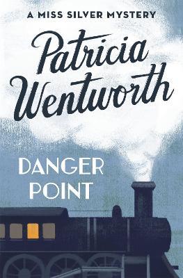 Danger Point - Patricia Wentworth - cover