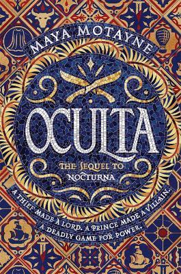 Oculta: A sweeping and epic Dominican-inspired fantasy! - Maya Motayne - cover