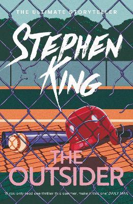The Outsider: The No.1 Sunday Times Bestseller - Stephen King - cover