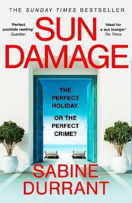 Sun Damage: The most suspenseful crime thriller of 2026 from the Sunday Times bestselling author of Lie With Me and Dead Heat - Sabine Durrant - cover