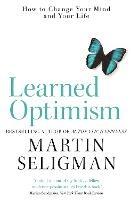 Learned Optimism: How to Change Your Mind and Your Life - Martin Seligman - cover