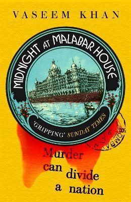 Midnight at Malabar House (The Malabar House Series): Winner of the CWA Historical Dagger and Shortlisted for the Theakstons Crime Novel of the Year - Vaseem Khan - cover