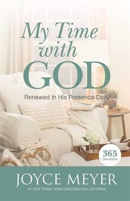 My Time with God: 365 Daily Devotions - Joyce Meyer - cover