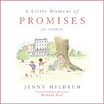 A Little Moment of Promises for Children