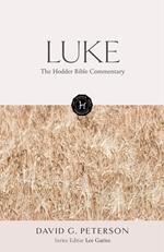 The Hodder Bible Commentary: Luke