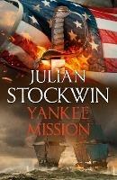 Yankee Mission: Thomas Kydd 25 - Julian Stockwin - cover