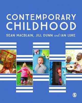 Contemporary Childhood - Sean MacBlain,Jill Dunn,Ian Luke - cover