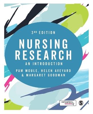 Nursing Research: An Introduction - Pam Moule,Helen Aveyard,Margaret Goodman - cover