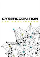 Cybercognition: Brain, behaviour and the digital world - Lee Hadlington - cover