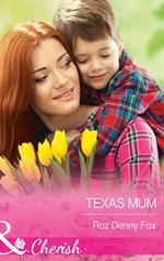 Texas Mum (Mills & Boon Cherish)