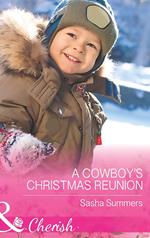 A Cowboy's Christmas Reunion (Mills & Boon Cherish) (The Boones of Texas, Book 1)