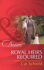 Royal Heirs Required (Mills & Boon Desire) (The Sherdana Royals, Book 1)
