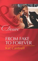 From Fake To Forever (Newlywed Games, Book 2) (Mills & Boon Desire)