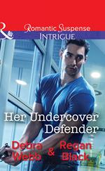 Her Undercover Defender (Mills & Boon Intrigue) (The Specialists: Heroes Next Door, Book 4)