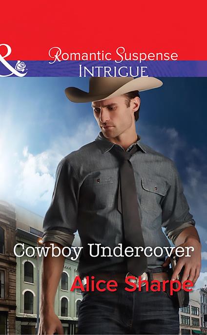 Cowboy Undercover (Mills & Boon Intrigue) (The Brothers of Hastings Ridge Ranch, Book 2)