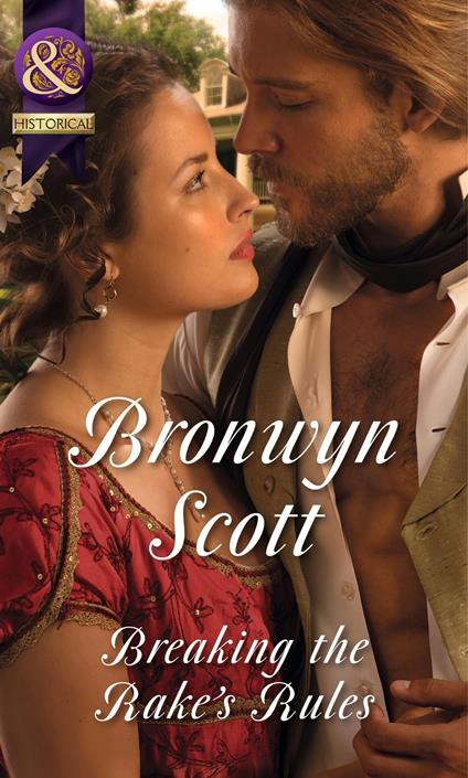 Breaking The Rake's Rules (Rakes of the Caribbean, Book 3) (Mills & Boon Historical)