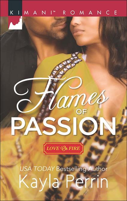 Flames of Passion (Love on Fire, Book 2)