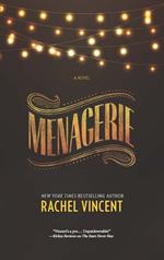 Menagerie (The Menagerie Series, Book 1)