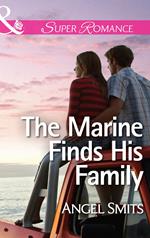 The Marine Finds His Family (Mills & Boon Superromance) (A Chair at the Hawkins Table, Book 2)